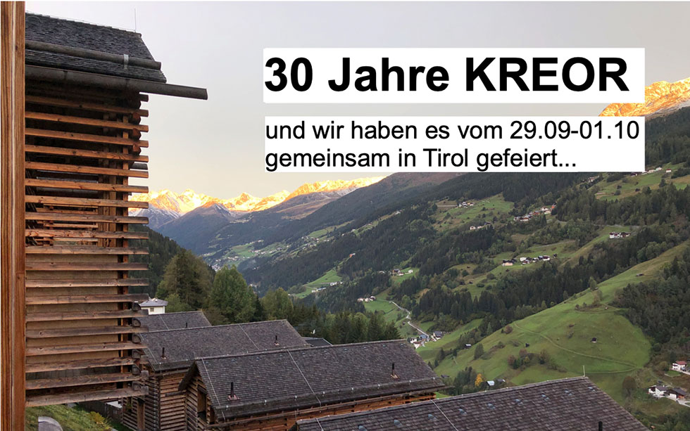30 Jahre Kreor: 3-tägiger Jubiläumsausflug nach See/ Tirol